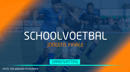 Samenvatting Schoolvoetbal: Jongensfinale